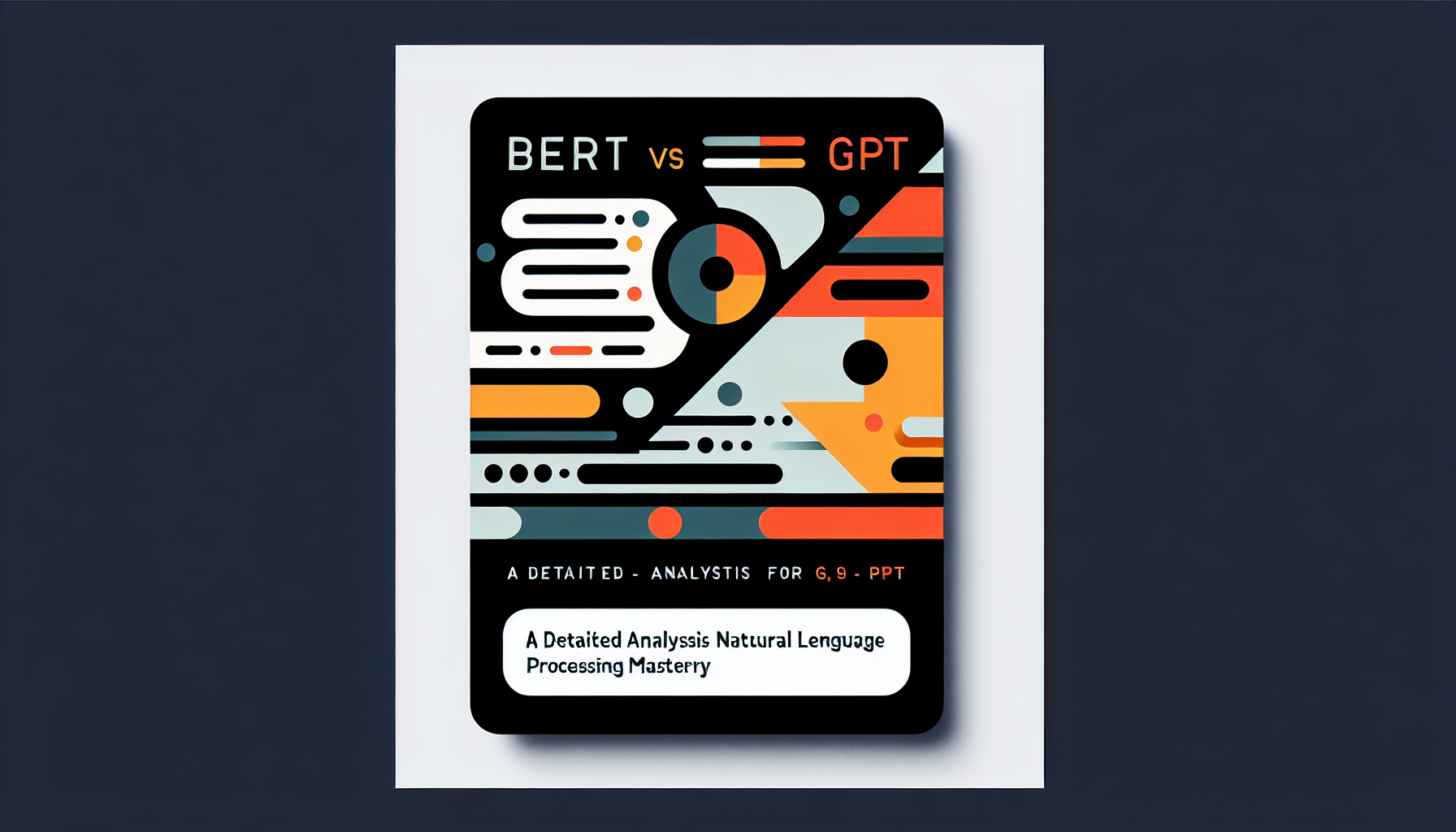 BERT vs GPT: A Detailed Analysis for NLP Mastery | Payloop Blog | Payloop
